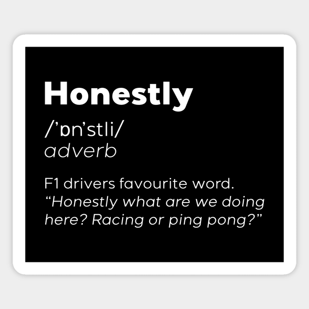 Formula 1 meme - Honestly word meaning dictionary definition - Seb Vettel | Racing car Magnet by Vane22april